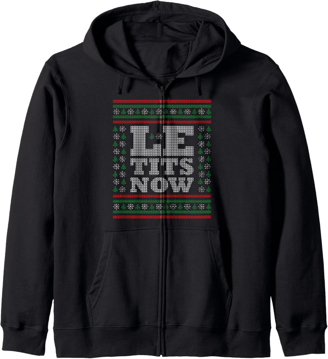 Le Tits Now Hässlicher Pullover Weihnachten Lass es Schnee weihnachten Kapuzenjacke