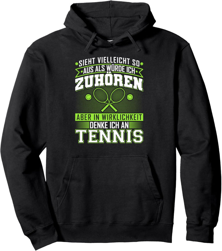 Ich Denke An Tennis Lustige Tennisspieler Pullover Hoodie