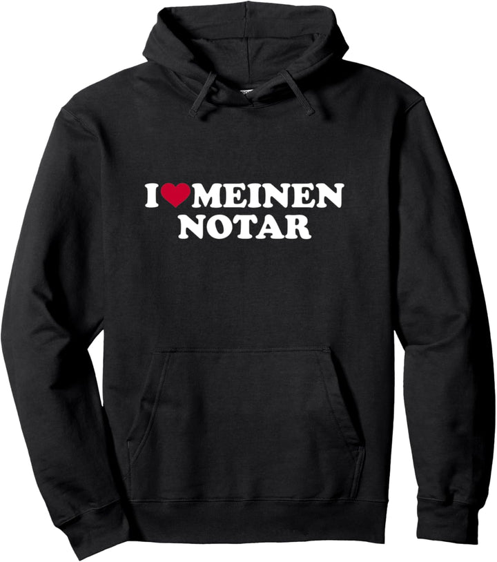 Ich liebe meinen Notar Pullover Hoodie