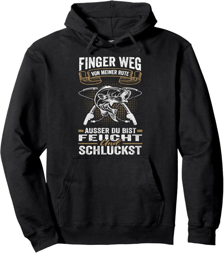 Angler Geschenk Finger weg Fischer angeln Angelrute Rute Pullover Hoodie