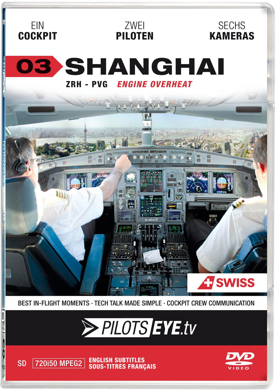 PilotsEYE.tv | SHANGHAI | Cockpitmitflug A340 | SWISS | "Engine Overheat" | Bonus: Full shut down se