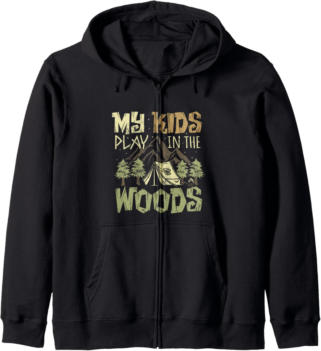 Camping My Kids - play in the woods hiking mom Kapuzenjacke