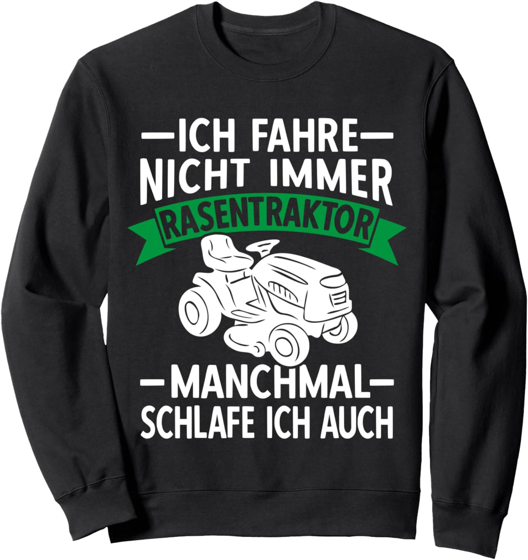 Rasentraktor Aufsitzmäher Garten Lustige Rasenmäher Rasen Sweatshirt