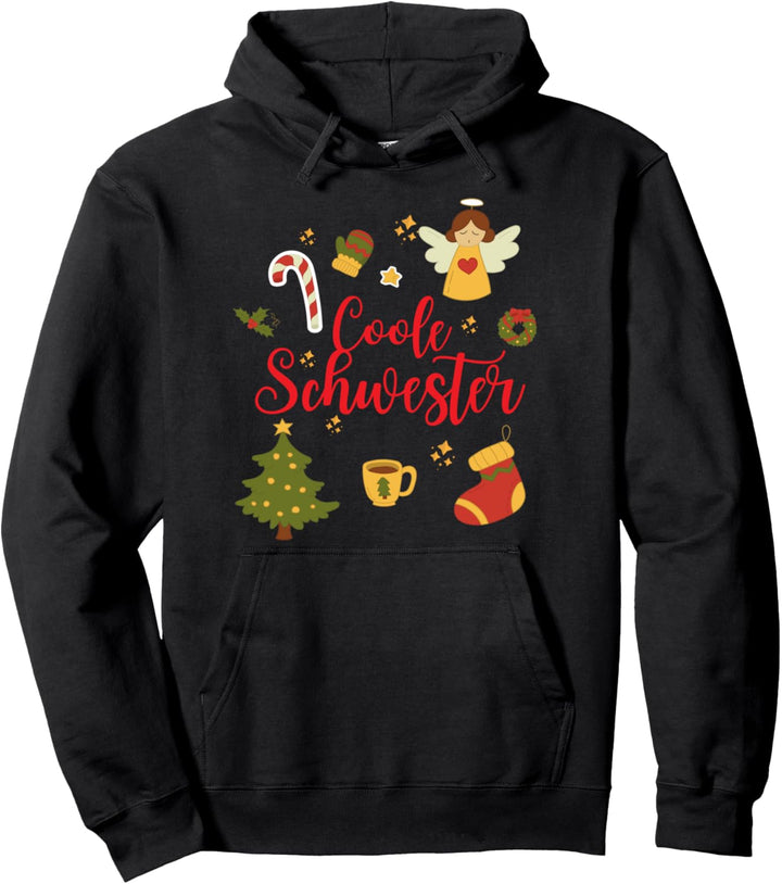 Coole Schwester Weihnachtspullover Pullover Hoodie