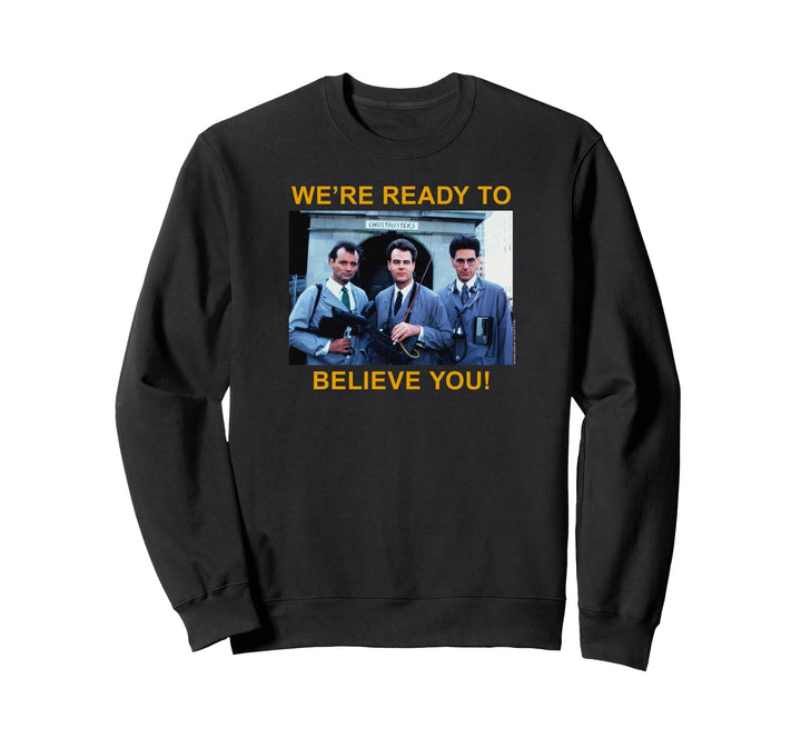 Ghostbusters Bereit zu glauben Sweatshirt