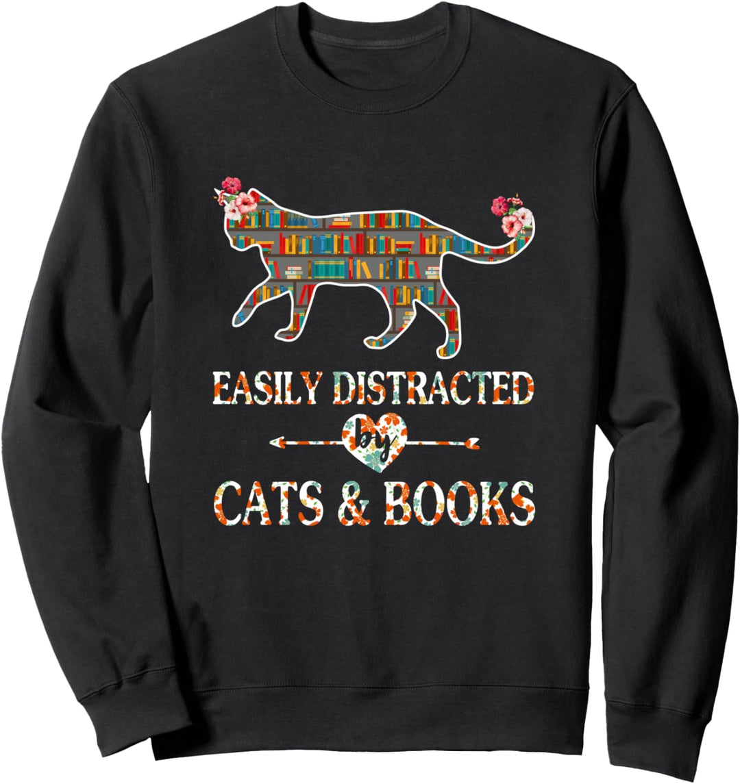 Cat Lover Book Lover Reader Easily Distracted by Cat & Books Sweatshirt