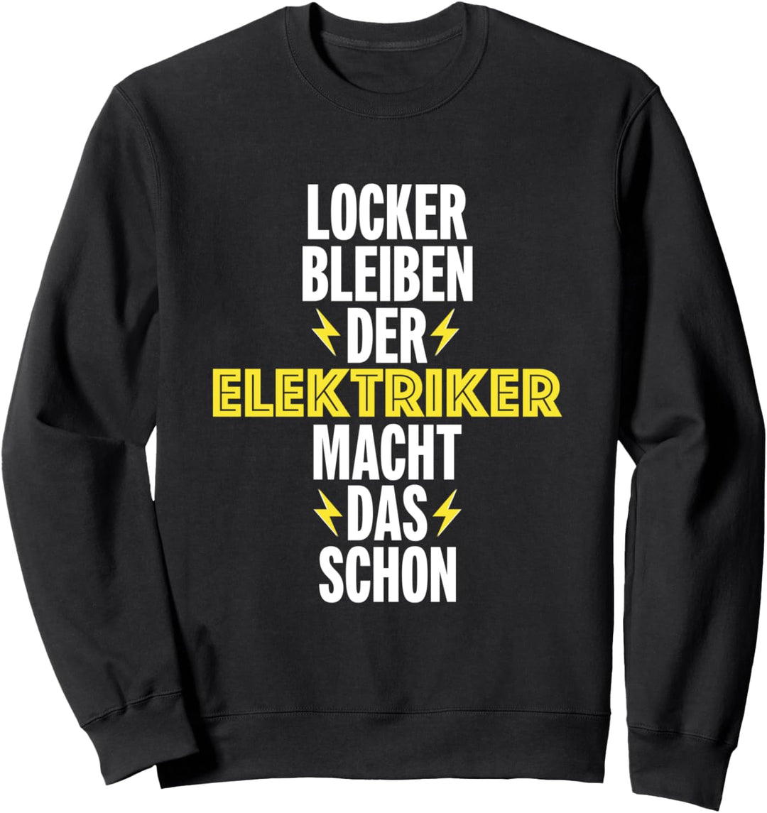 cooles Design Elektriker Elektromeister Elektroinstallateur Sweatshirt