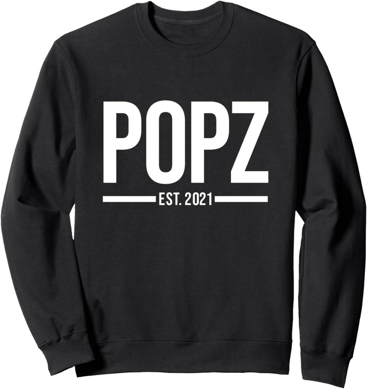Popz Est. 2021 First-Time Grandpa New Baby Family Sweatshirt