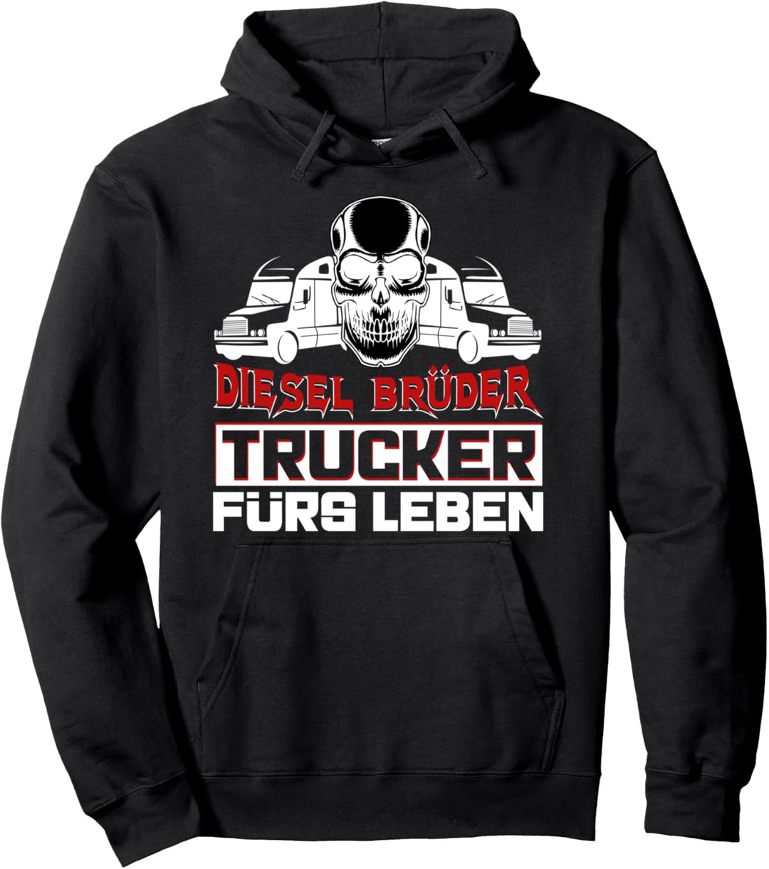 LKW Fahrer Fernfahrer Lastkraftwagen Diesel Brüder Pullover Hoodie