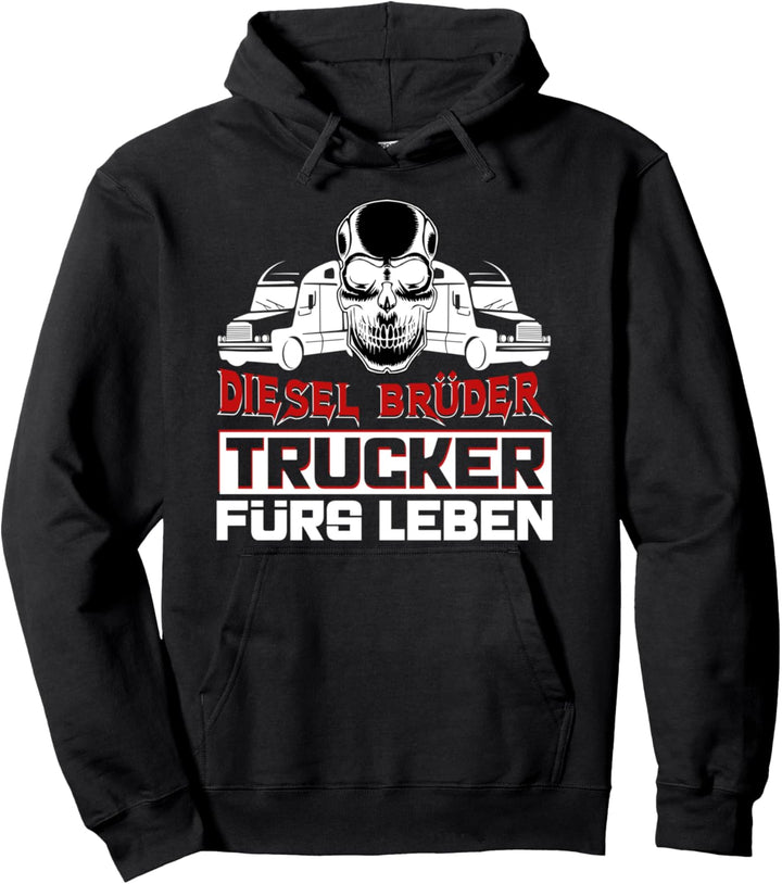LKW Fahrer Fernfahrer Lastkraftwagen Diesel Brüder Pullover Hoodie