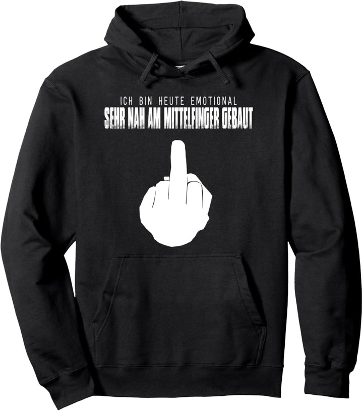 Lustiger Spruch Mittelfinger Pullover Hoodie