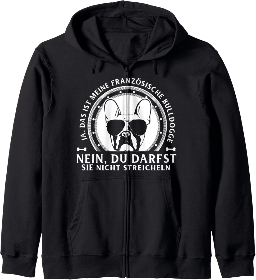 Ja, das ist meine Französische Bulldogge Kapuzenjacke