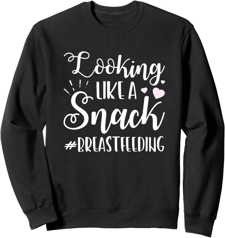 Baby Stillen Mama Muttertag Mutterschaft Neugeborenes Witz Sweatshirt