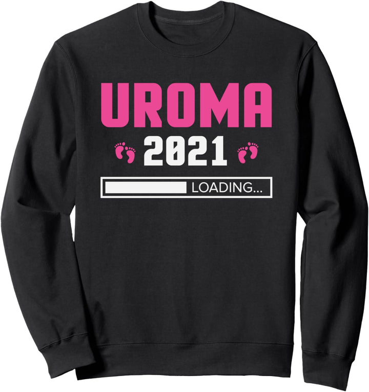 Uroma 2021 Werdende Uroma Schwangerschaft Ankündigen Sweatshirt