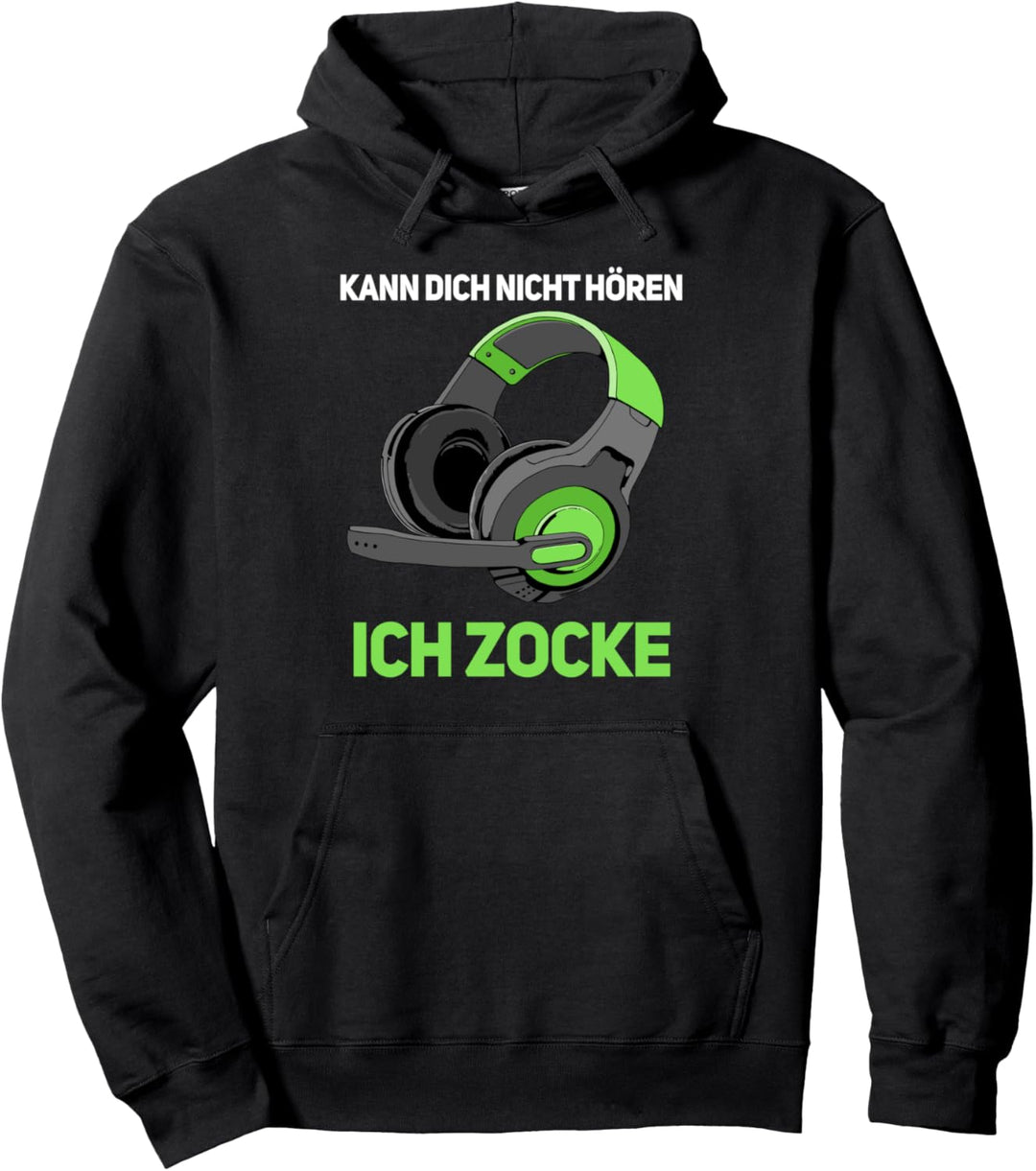 Kann Dich Nicht Hören Ich Zocke Gamer Zocker Pullover Hoodie