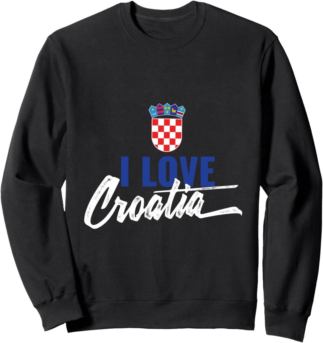 Kroatien liebe kroatisch Hrvatska draga Croatia Sweatshirt