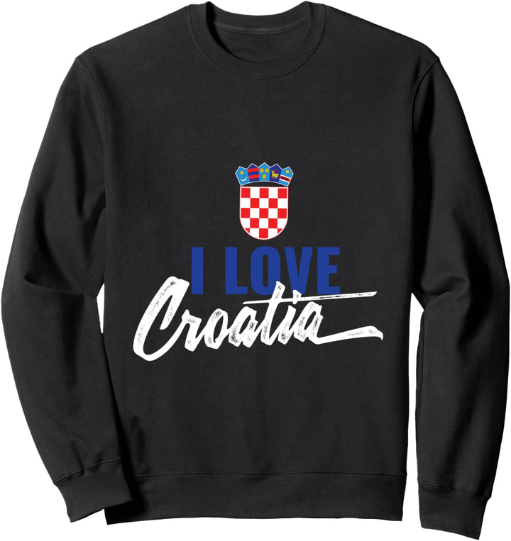 Kroatien liebe kroatisch Hrvatska draga Croatia Sweatshirt