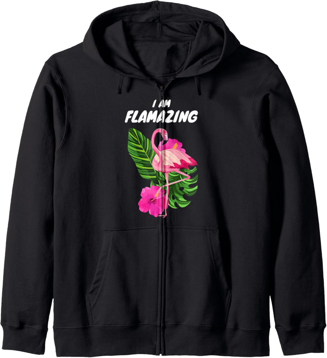 I Am Flamazing Lustiges Pinker Flamingo Geschenk Amazing Kapuzenjacke