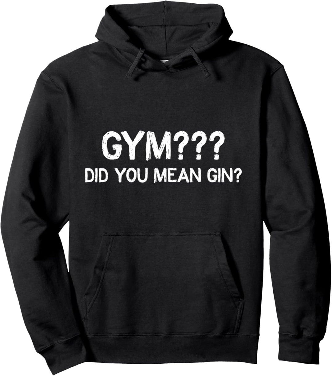 Fitnessstudio? Meinten Sie Gin? Lustiger Spruch Sportler Pullover Hoodie