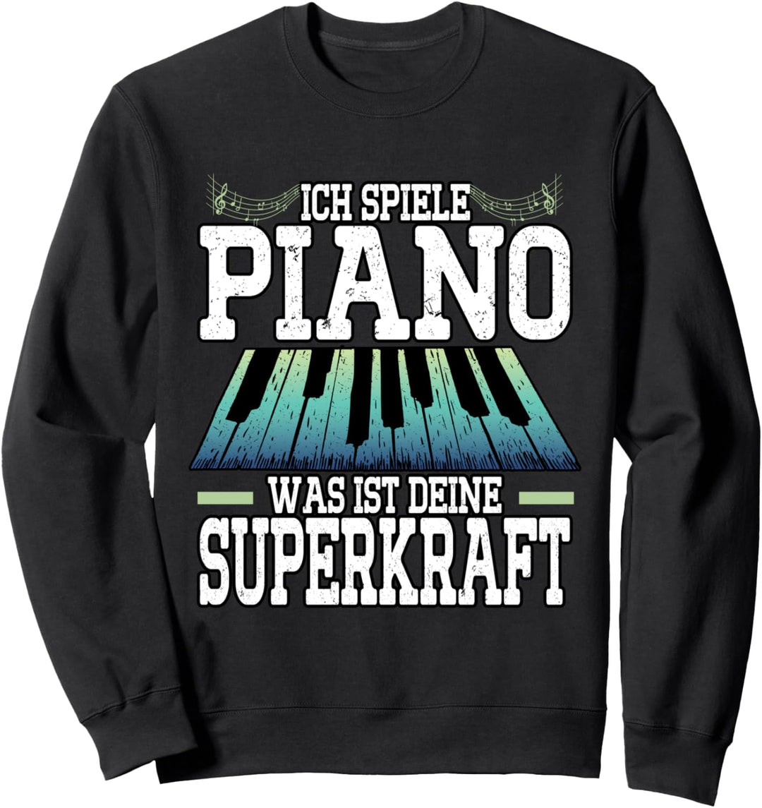 Klavier Pianist Piano Flügel Instrument Sweatshirt