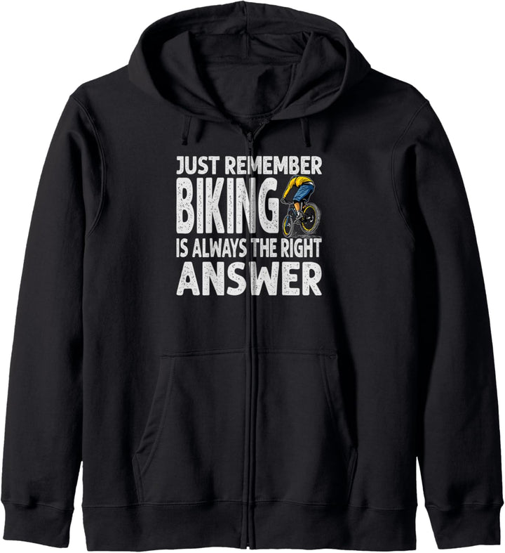 Just Remember Biking Is Always The Right Answer - Biker Kapuzenjacke