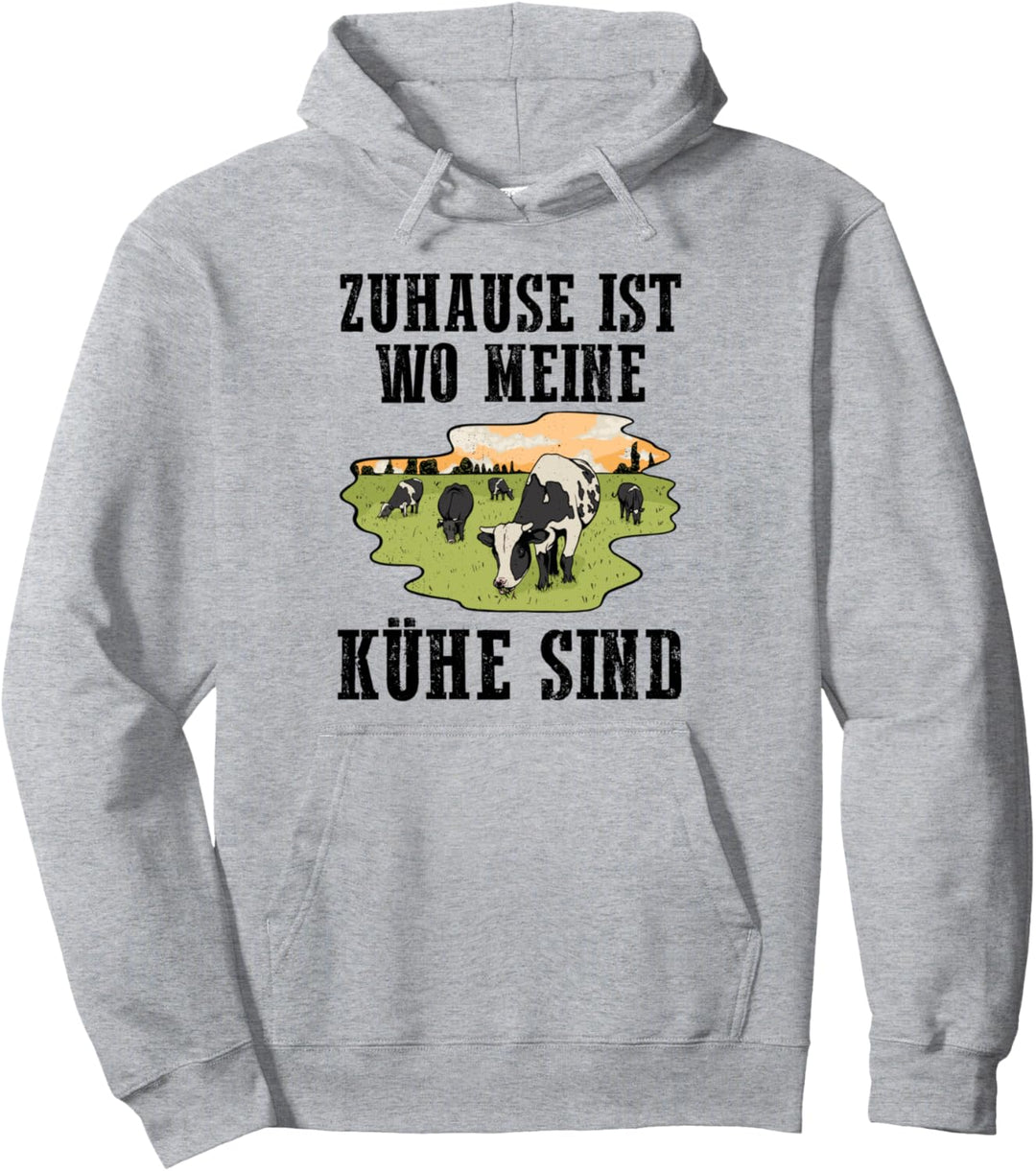 Zuhause ist wo meine Kühe sind Pullover Hoodie