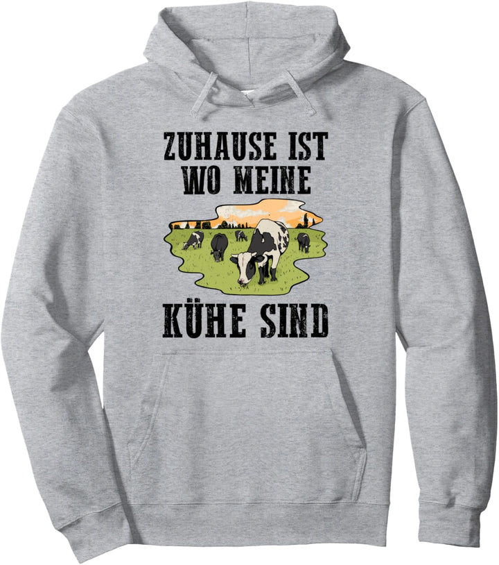 Zuhause ist wo meine Kühe sind Pullover Hoodie