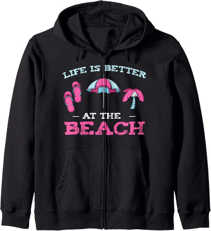 Life Is Better At The Beach Schwimmen Strand Urlaub Reisen Kapuzenjacke