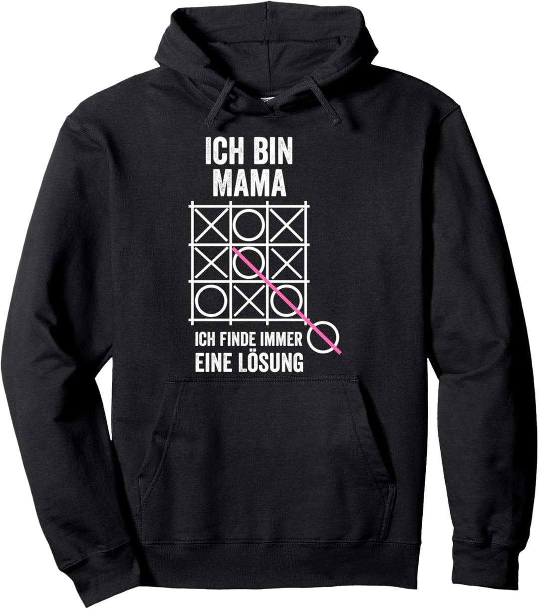 Ich bin Mama Ich finde immer eine Lösung Mutter Muttertag Pullover Hoodie