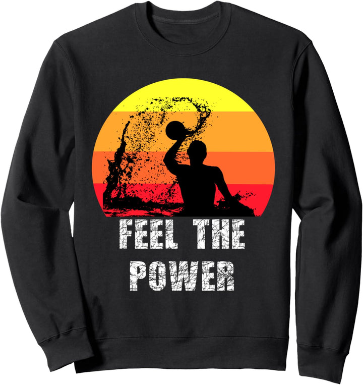 Wasserball Spieler Silhouette | Water Polo Feel the Power Sweatshirt