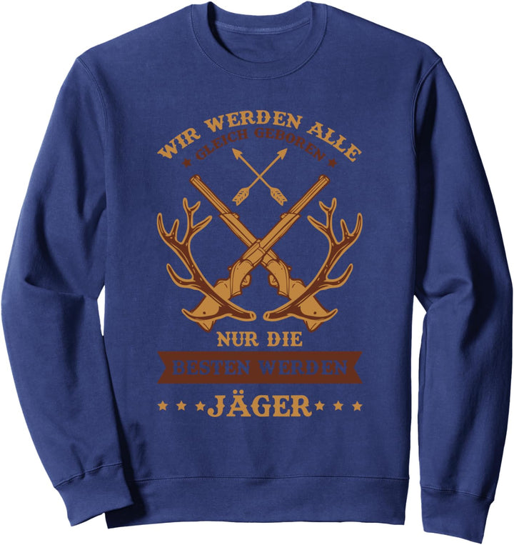 Jagd Wildschwein Hirsch Geweih Motiv Rotwild Drückjagd Jäger Sweatshirt