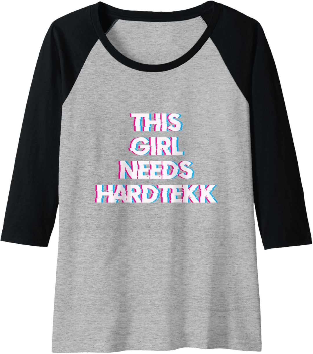 Damen Hardtechno Rave Tekkno - This Girl needs Hardtekk Raglan