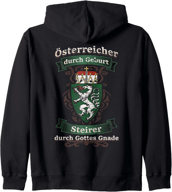 Österreicher durch Geburt Steirer durch Gottes Gnade Kapuzenjacke