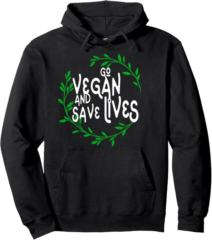 Go vegan and save lives veganism veggie lover no difference Pullover Hoodie