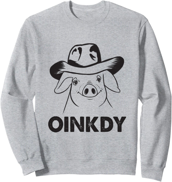 Oinkdy Howdy Meme Farmer Schwein Meowdy Texas Cowboy Sweatshirt