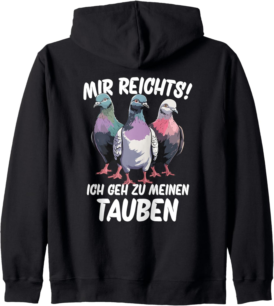 Mir Reichts Ich Geh Zu Meinen Tauben Kapuzenjacke