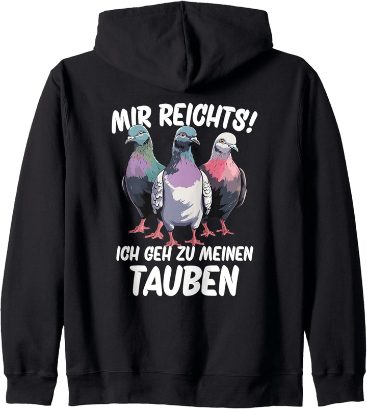 Mir Reichts Ich Geh Zu Meinen Tauben Kapuzenjacke