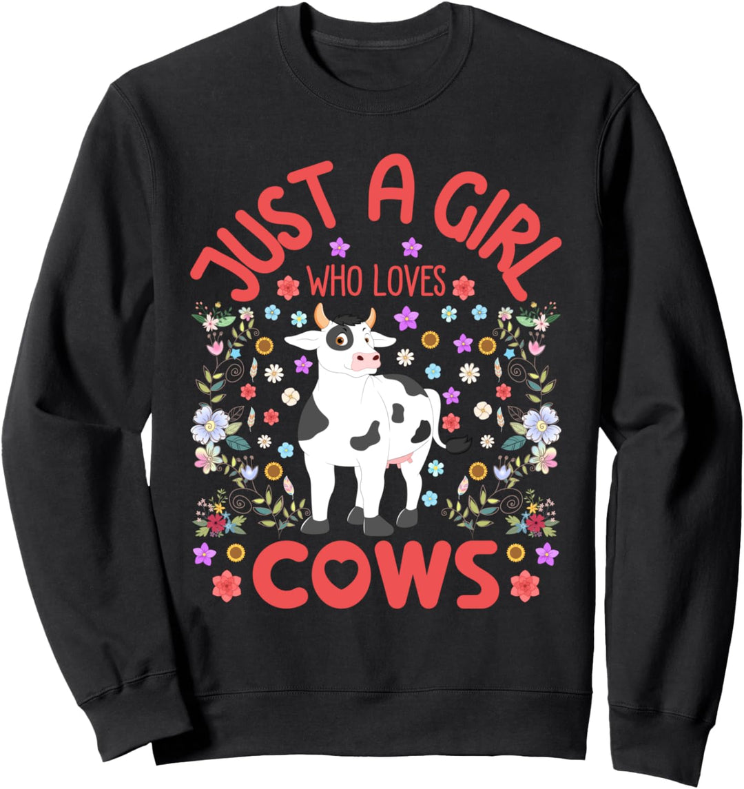 Just a Girl Who Loves Cows Cute Cow Lover Farmer Girls Gift Sweatshirt