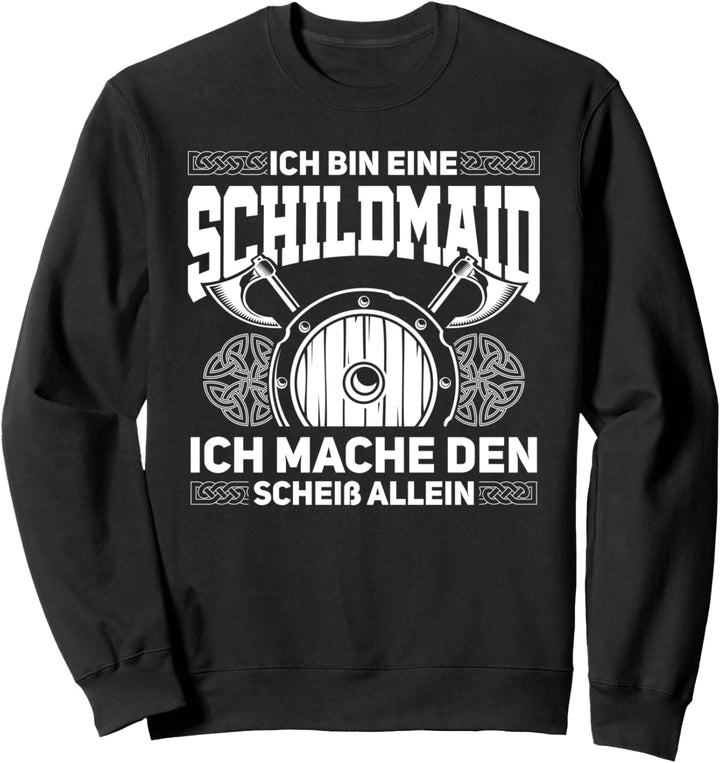 Schildmaid Wikinger Kriegerin Nordisch Sweatshirt
