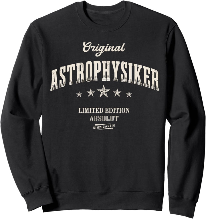 Astrophysiker Limited Edition Astrophysik Sweatshirt