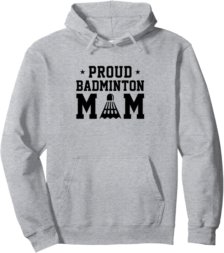 Proud Badminton Mom Federball Badmintonspieler Sport Pullover Hoodie