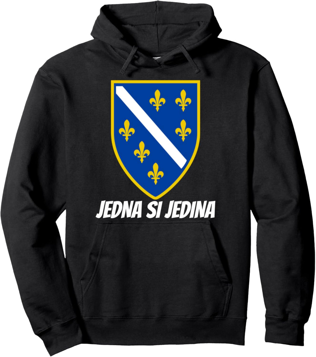 Jedna Si Jedina Grafik für stolze Bosnier Pullover Hoodie