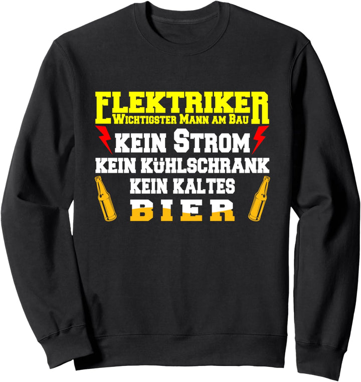 Handwerker Berufe Elektroniker Elektriker Sweatshirt