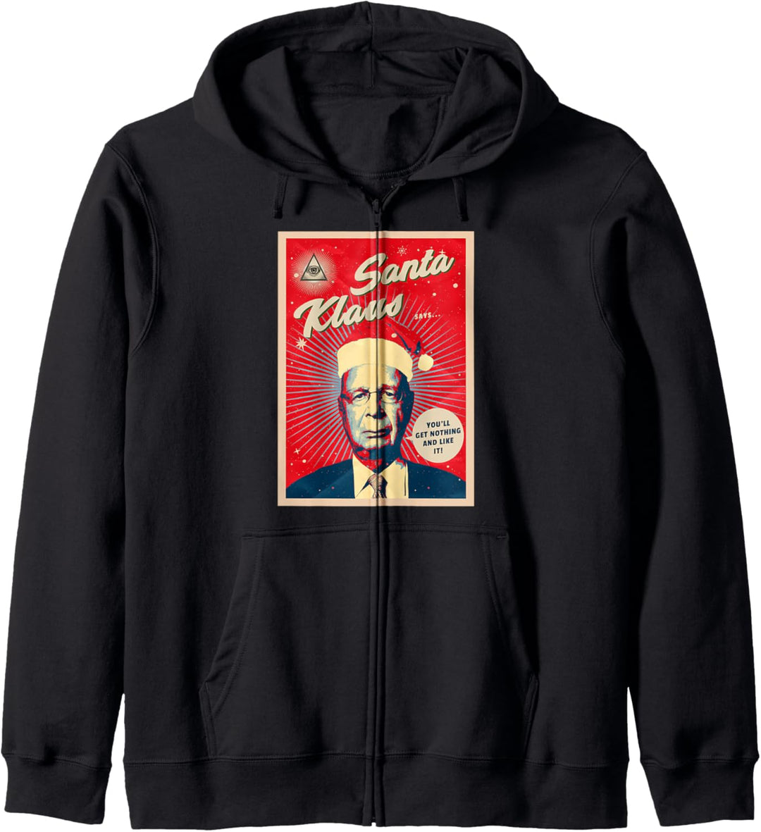 Santa Klaus Schwab Du bekommst nichts Kapuzenjacke