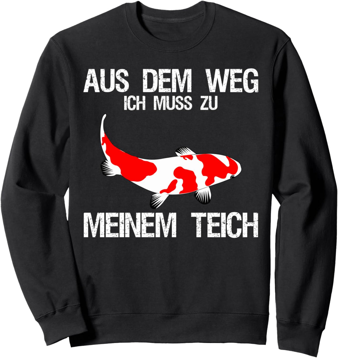 Aus Dem Weg Koi Fisch Geschenk Koi-Karpfen Japan Kultur Sweatshirt