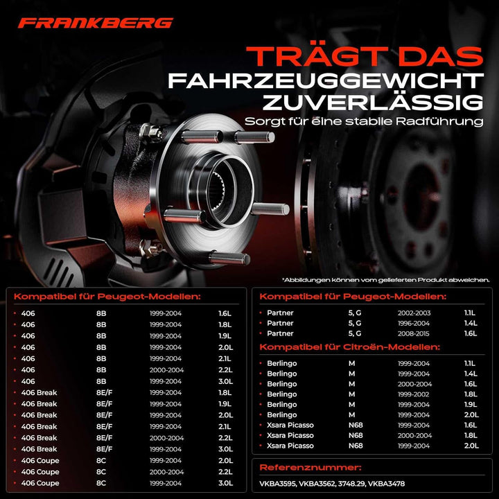 Frankberg 1x Radnabe Radlagersatz Hinterachse Links oder Rechts Kompatibel mit 406 8B 1.6L-3.0L 1999