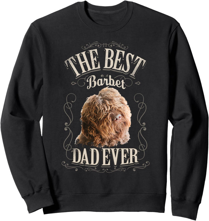 Best Barbet Dad Ever French Water Dog Vintage Geschenke Mann Sweatshirt