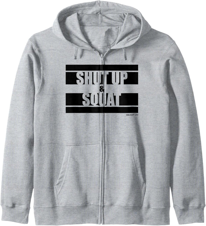 Shut Up and Squat Fitness Sprüche Gym Motivation Training Kapuzenjacke