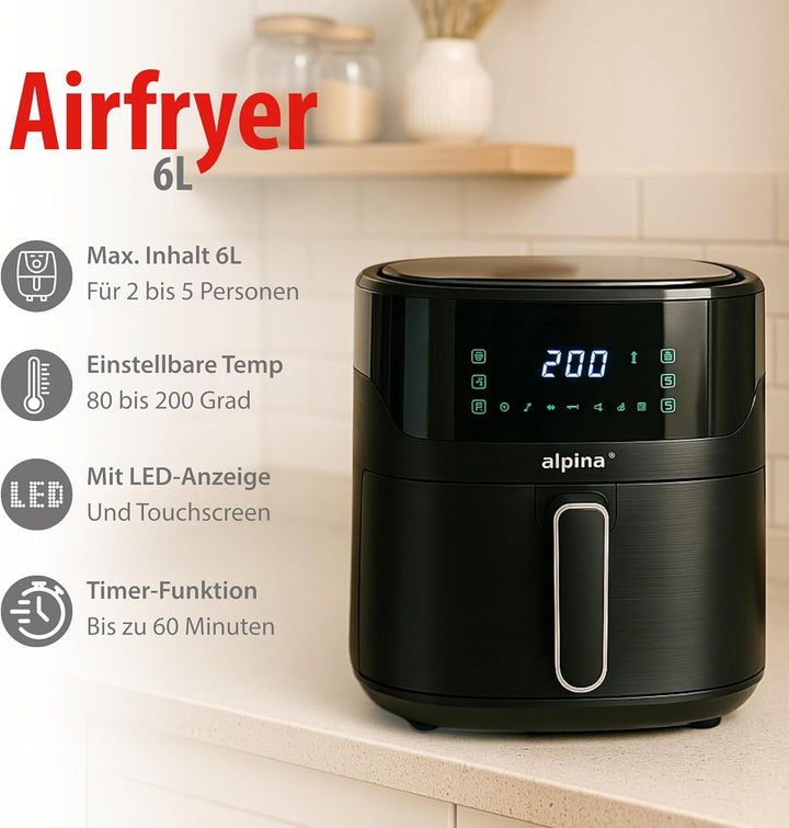 alpina Digitale Heissluftfritteuse 6L - Airfryer für 4 bis 6 Personen - Air Fyer mit einstellbarer T