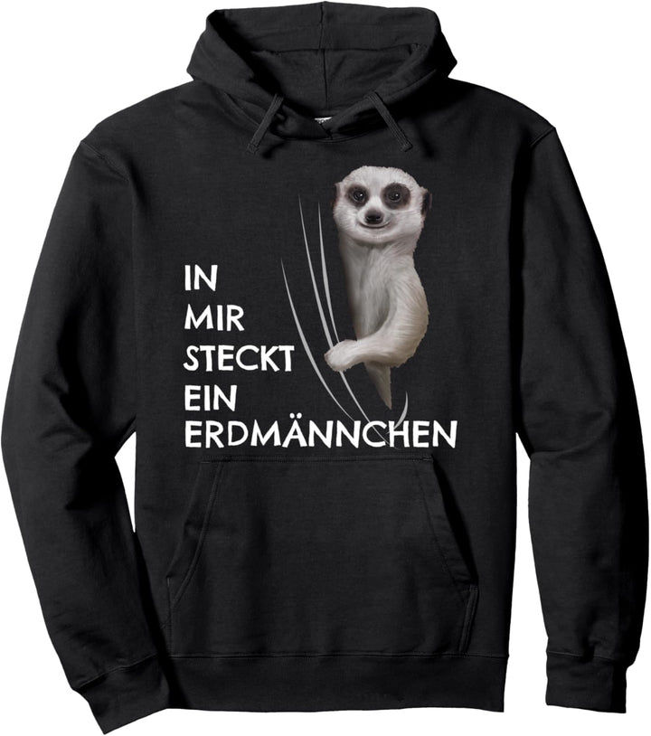 Erdmännchen Kostüm Kinder In mir steckt ein Erdmännchen Pullover Hoodie